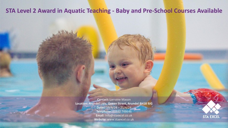 A poster featuring a baby swimming in the water with his Dad. The text reads: STA Level 2 Aware in Aquatic Teaching - Baby & Pre-School Courses Available.